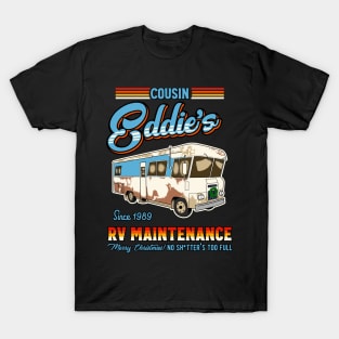 Cousin Eddie RV maintenance T-Shirt